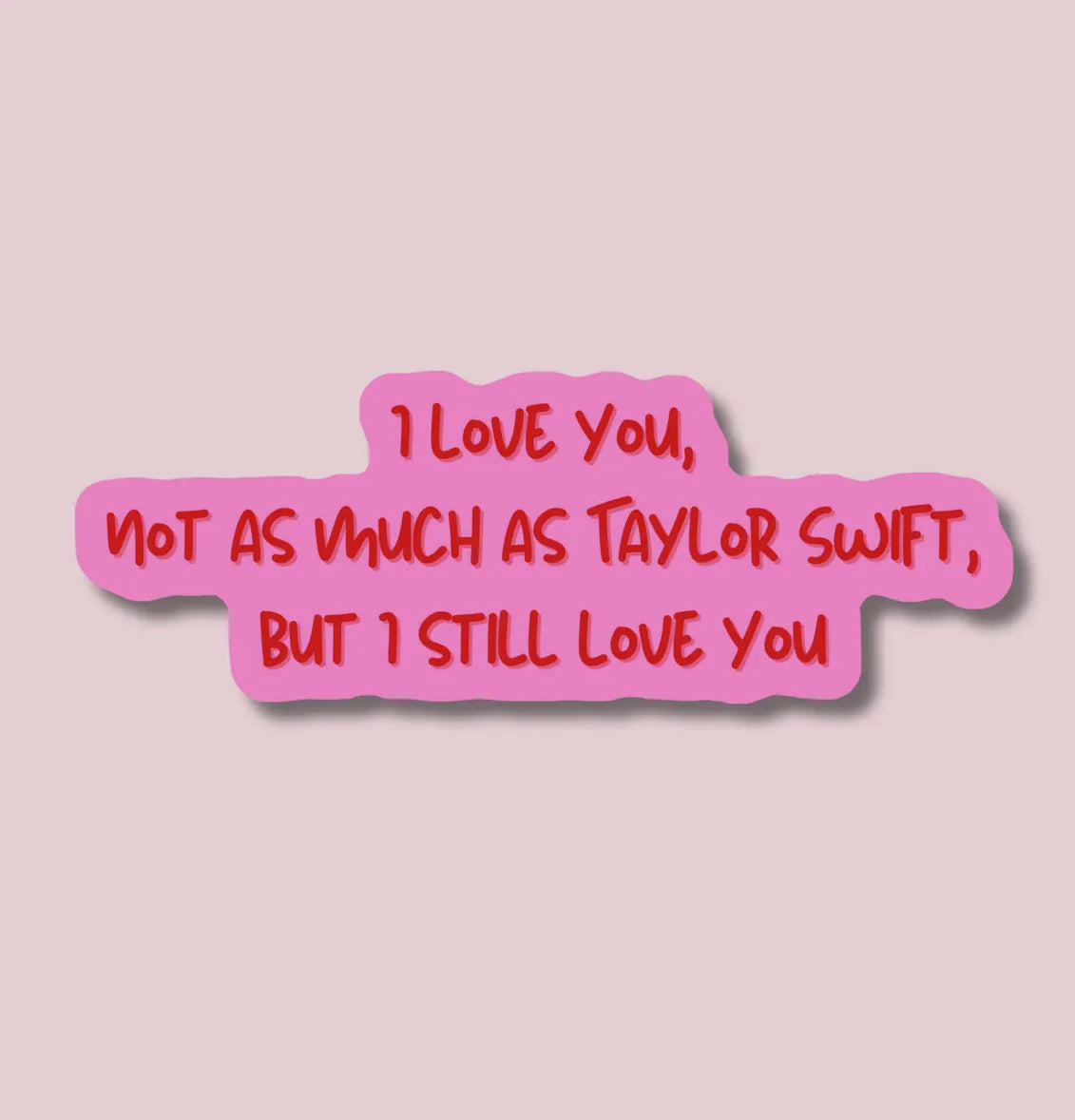 Taylor Swift Obsessed Sticker