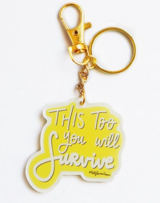 This Too You Will Survive Keychain - Curator and Co. 